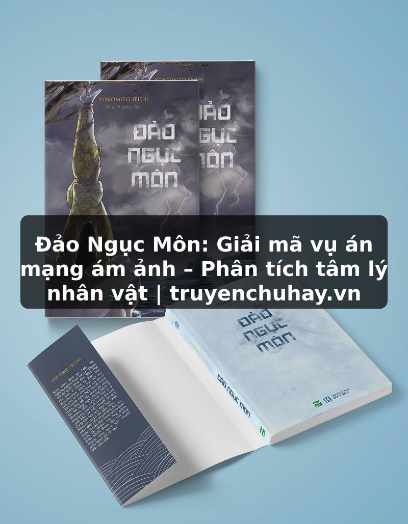 Truyện Tranh Đảo Ngục Môn: Giải mã vụ án mạng ám ảnh – Phân tích tâm lý nhân vật | truyenchuhay.org
