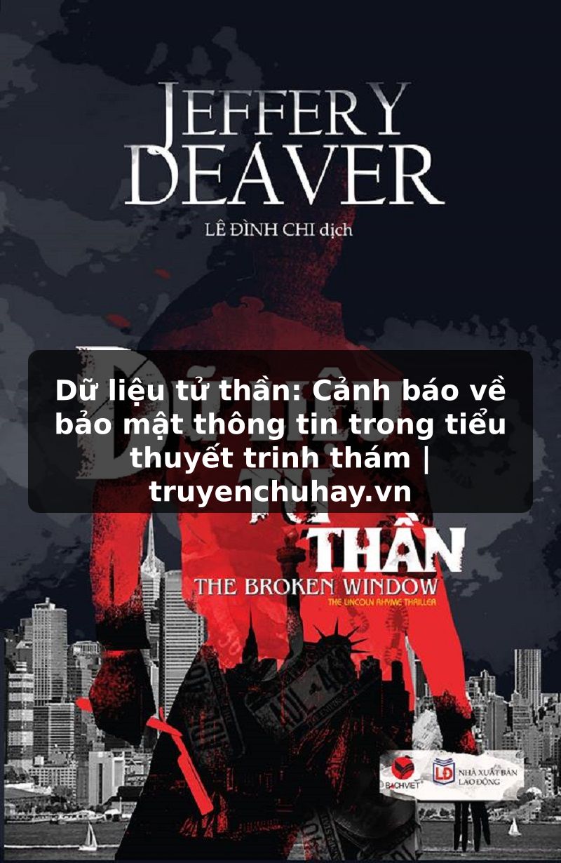 Truyện Tranh Dữ liệu tử thần: Cảnh báo về bảo mật thông tin trong tiểu thuyết trinh thám | truyenchuhay.org