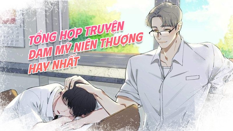 tong-hop-truyen-dam-my-nien-thuong-hay-nhat-kham-pha-the-gioi-van-hoc-dam-mi-soi-dong-truyenchuhay-vn-1-1