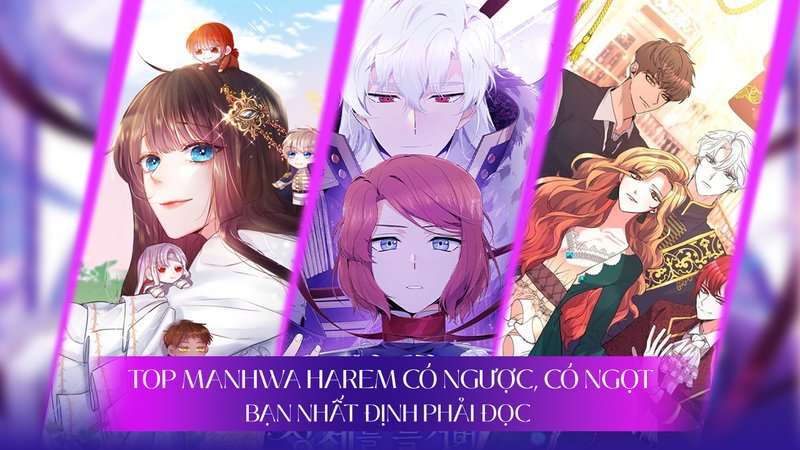 top-manhwa-harem-nguoc-ngot-dinh-cap-doc-ngay-truyenchuhay-vn-1-1